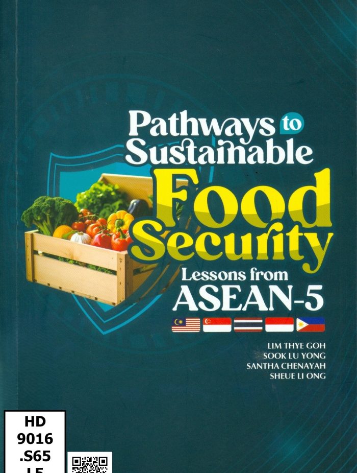 Pathways to sustainable food security lesson from ASEAN-5